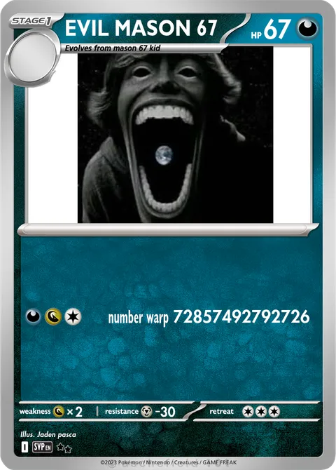EVIL MASON 67