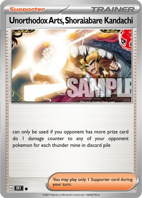 Unorthodox Arts, Shoraiabare Kandachi