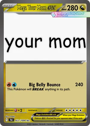 your mom pokemon card meme Pokemon card meme